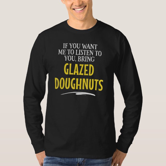 Camiseta Traer diseños de consumo de alimentos de Doughnut  (Anverso)