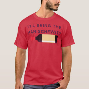 Camiseta Traeré el Hanukkah judío gracioso de Manishewitz