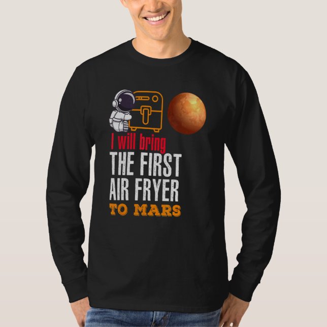 Camiseta Traeré El Primer Volante De Aire A Marte (Anverso)