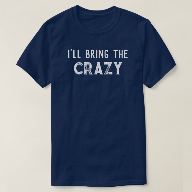 Camiseta "Traeré la locura" fiesta de bodas (Diseño del anverso)