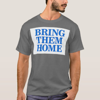 Camiseta Traerlos a casa