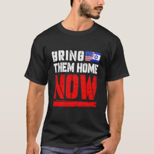 Camiseta Traerlos a Casa Ahora América Bandera de Israel