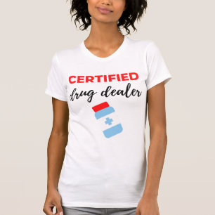 Camiseta Traficante de Drogas Certificado 2