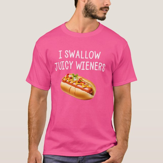 Camiseta Tragar jugoso Wieners Chiste gracioso sarcástico (Anverso)