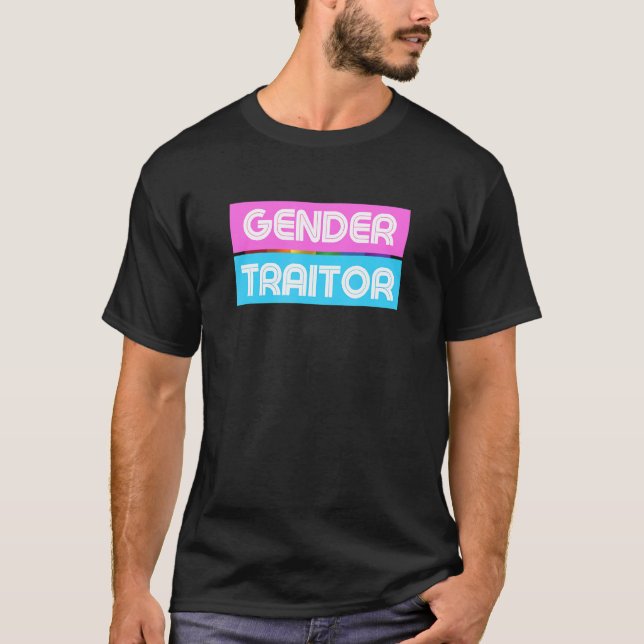 Camiseta Traidor de género Transgénero Trans Lgbtq Orgullo (Anverso)