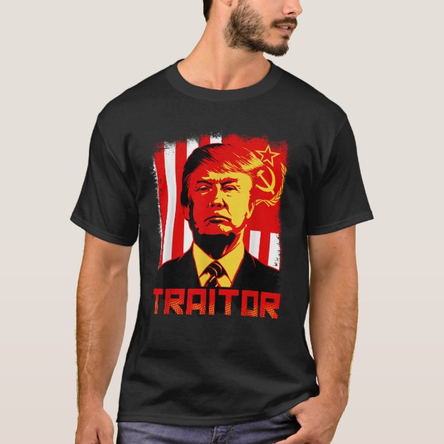 Camiseta Traidor del presidente Trump: ropa de protesta (Anverso)