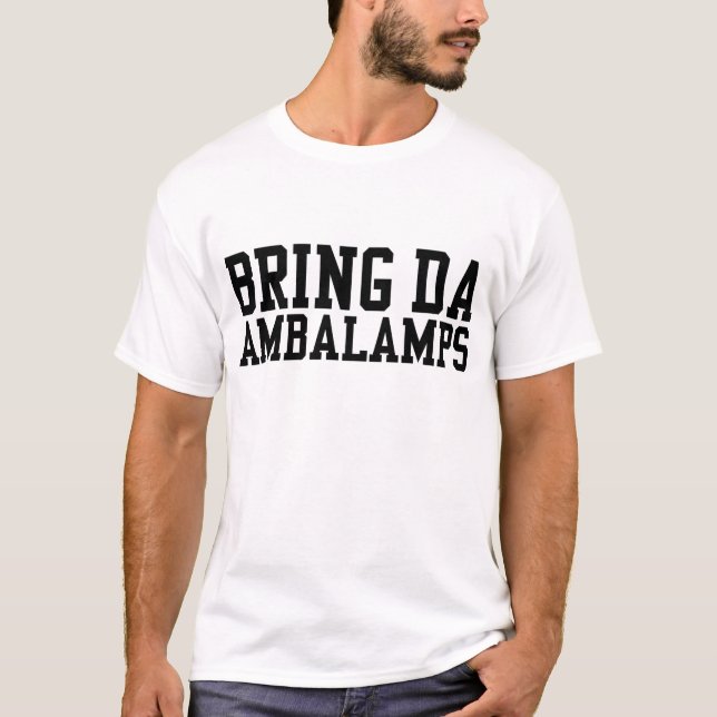 Camiseta Traiga a DA Ambalamps (o el lol ambarino de las (Anverso)