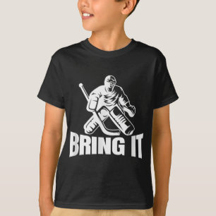 Camiseta Traiga a Goaltender Funny Hockey sobre Hielo