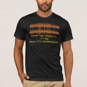 Camiseta ¡Traiga detrás el sintetizador!