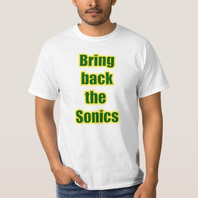 Camiseta ¡Traiga detrás el Sonics! (Anverso)