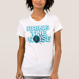 Camiseta traiga el ruido