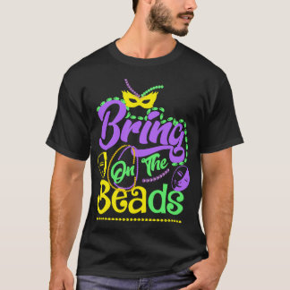 Camiseta Traiga las Cuentas Fiesta de Carnaval de Mardi Gra