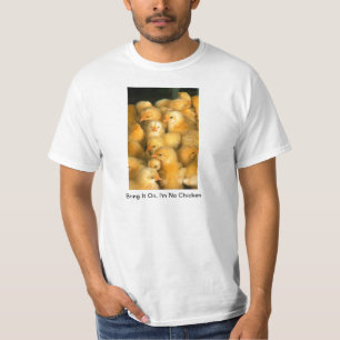 Camiseta Tráigalo encendido, yo no son polluelos del bebé