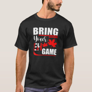 Camiseta Traigan su juego Eh, Bandera de la jerga canadiens