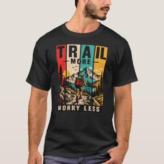 Camiseta Trail More, Worry Less - Happy Hiker Outdoor Tee