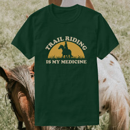 Camiseta Trail Riding es mi medicina | Hípica