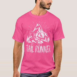 Camiseta Trail Runner Funny Senderismo Run Mountain Run