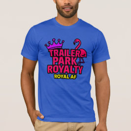 Camiseta Trailer Park Royalty