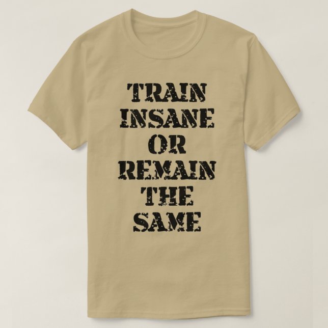 Camiseta Train Insane (Diseño del anverso)