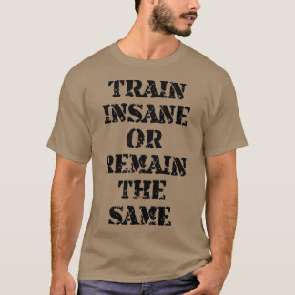 Camiseta Train Insane