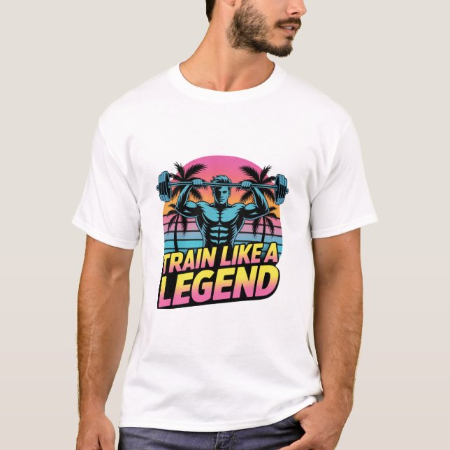 Camiseta Train Like a Legend – Urban Street Gymwear Tee  (Anverso)