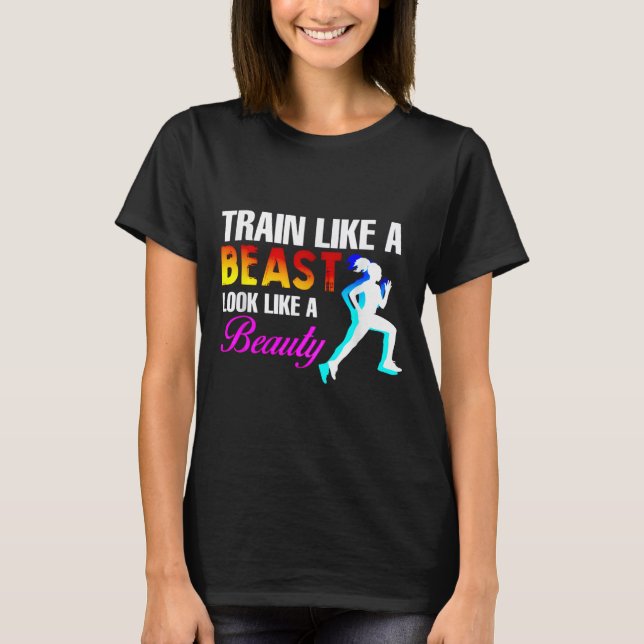 Camiseta Train Like A Look Like A Beauty Fitness  (Anverso)