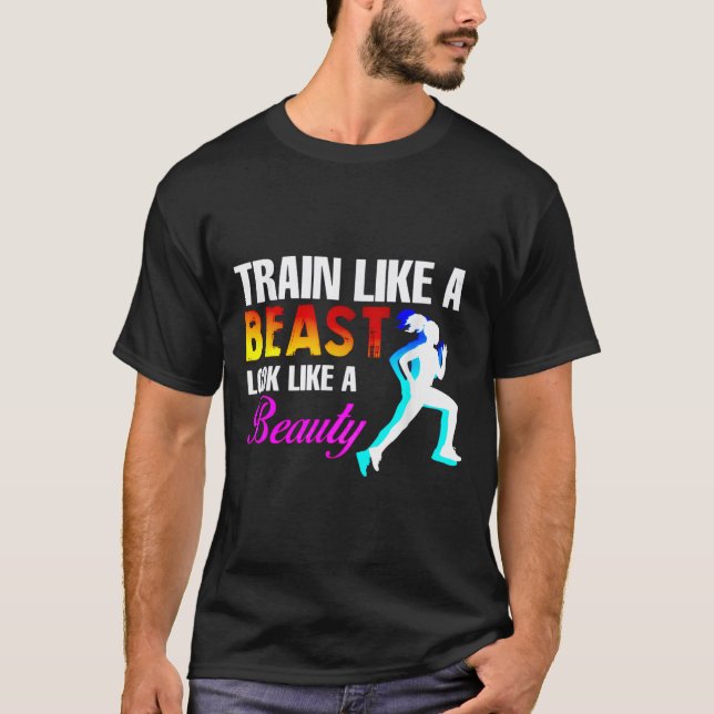 Camiseta Train Like A Look Like A Beauty Fitness  (Anverso)