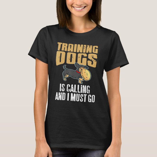 Camiseta Training Dogs Is Calling & I Must Go Retro   Prese (Anverso)