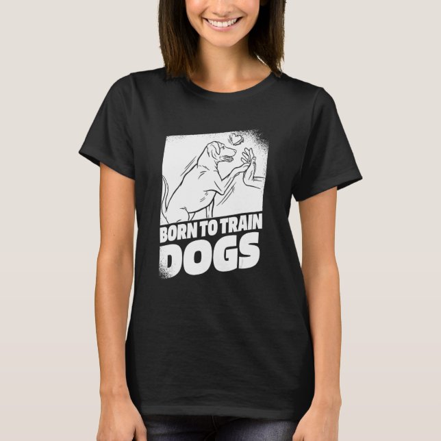 Camiseta Training High Five Animal Behaviorist   Dog Traine (Anverso)