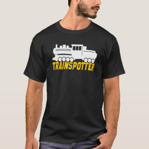 Camiseta Trainspotter Trainspotting Train Trainspotter