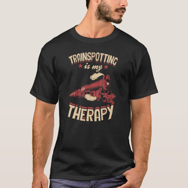 Camiseta Trainspotting is my Therapfan Railfan Vintage Trai (Anverso)