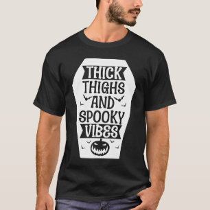 Camiseta Traje De Halloween Muslos Gruesos Y Vibraciones Es