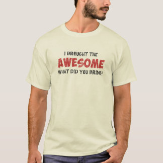 Camiseta Traje el impresionante qué usted trajo