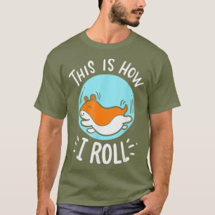 Camiseta Trajes De Hamster - Así Es Como Giro - Hamster