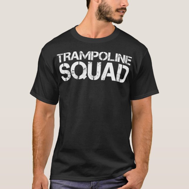 Camiseta TRAMPOLINE SQUAD Gracioso Gimnast Bong Jump Gift (Anverso)