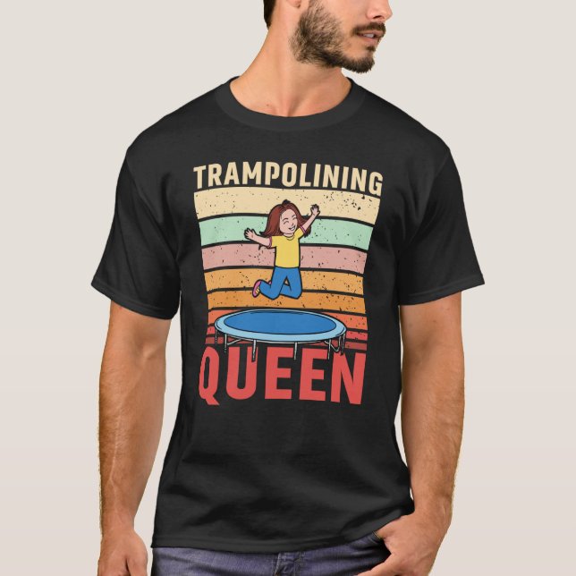 Camiseta Trampolining Queen Jumping Trampoline Gymnastics (Anverso)