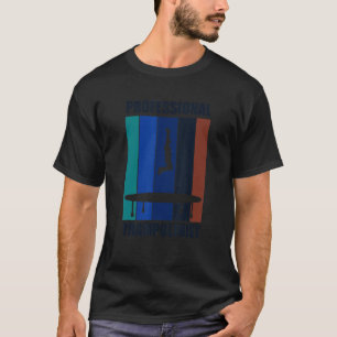 Camiseta Trampolinismo profesional irónico dice Trampoline