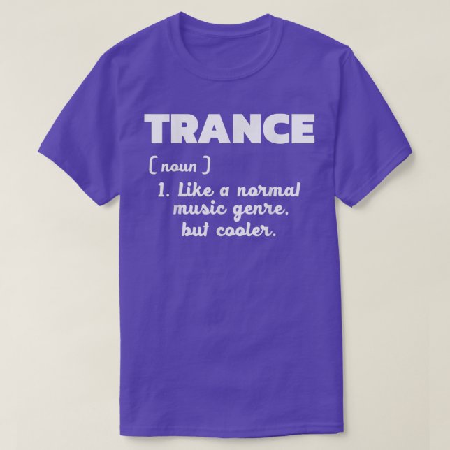Camiseta Trance - Normal music only better I Love Trance  (Diseño del anverso)