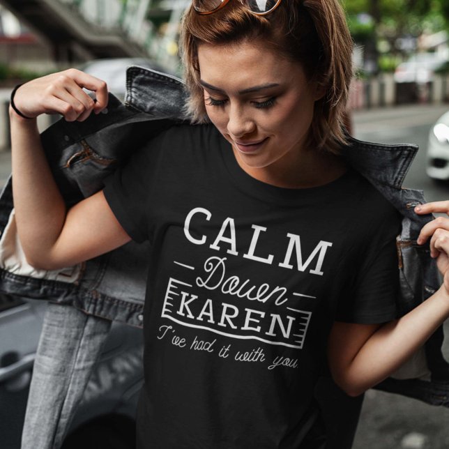 Camiseta Tranquilidad con Karen (Subido por el creador)