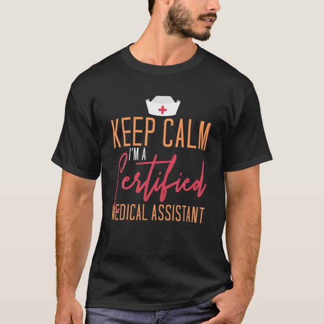 Camiseta Tranquilidad, soy enfermera asistente médico certi (Anverso)
