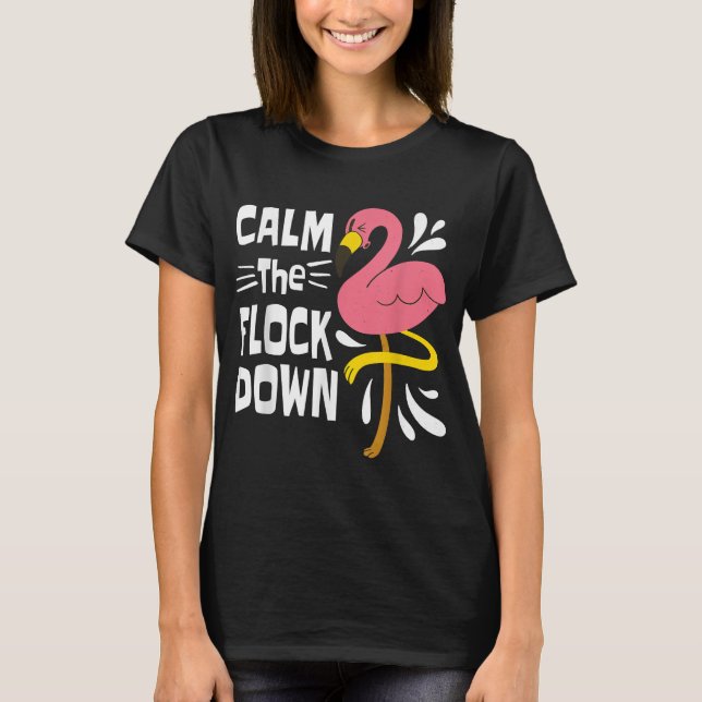 Camiseta Tranquilizar A La Rebaño Con Flamingo Rosa Gracios (Anverso)