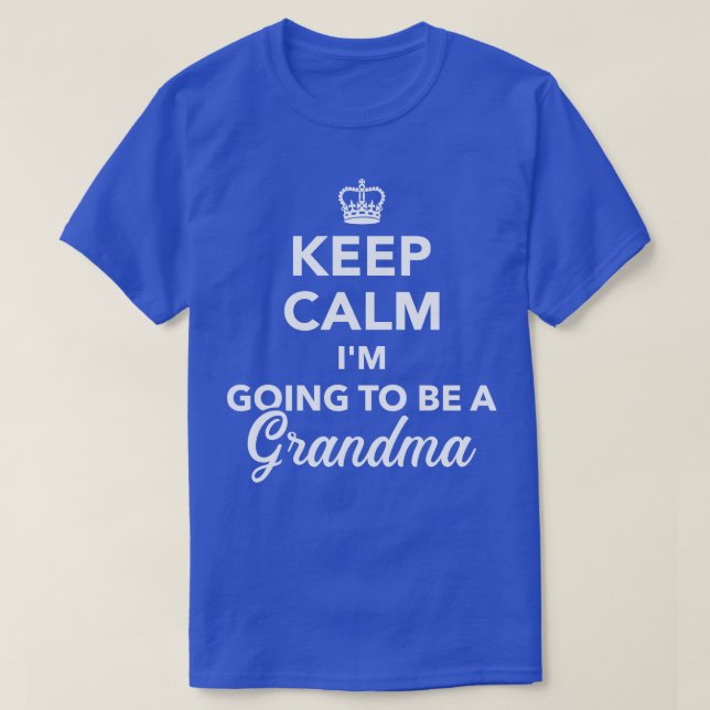 Camiseta Tranquilizarme Voy a ser abuela (Diseño del anverso)