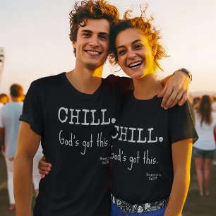 Camiseta Tranquilo, Dios Tiene Esto Escritura Romanos 8:28