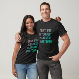 Camiseta Tranquilo, Pero Narrando Todo Internamente