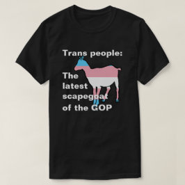 Camiseta Trans People El último chivo expiatorio del GOP