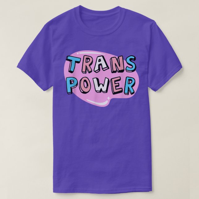 Camiseta Trans Power - Funny Transgender Pride T-Shirt (Diseño del anverso)
