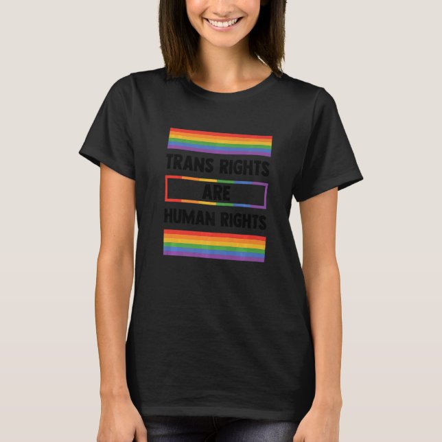 Camiseta Trans Rights Are Human Rights Gay Rainbow Lgbtq Qu (Anverso)