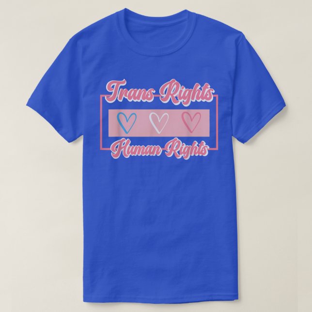 Camiseta Trans Rights Are Human Rights Lgbt Flag Gay Pride  (Diseño del anverso)