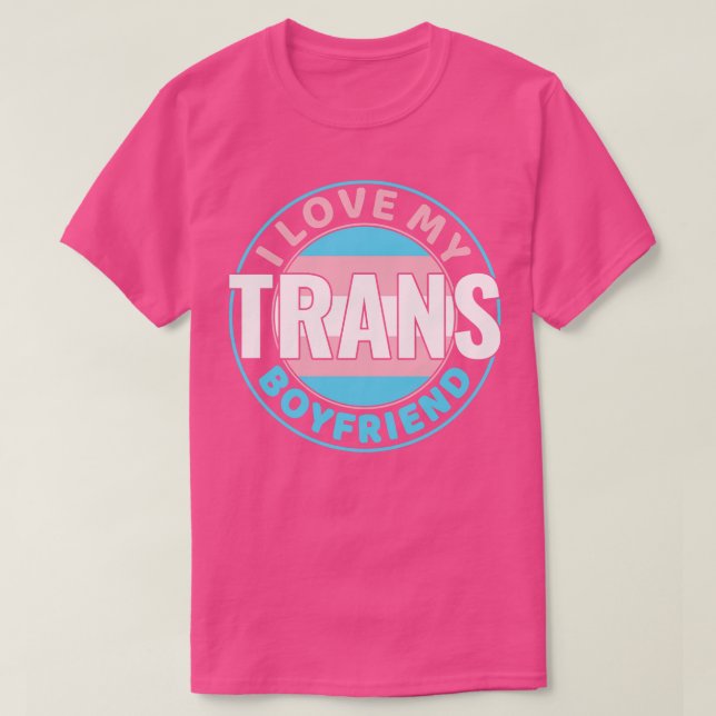 Camiseta Transexual Me encanta mi novio trans LGBT (Diseño del anverso)