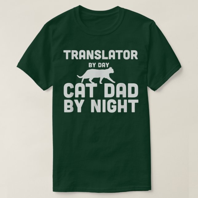Camiseta Translator By Day Cat Dad By Night  (Diseño del anverso)